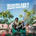 اکانت قانونی DEAD ISLAND 2 برای PS5 و PS4